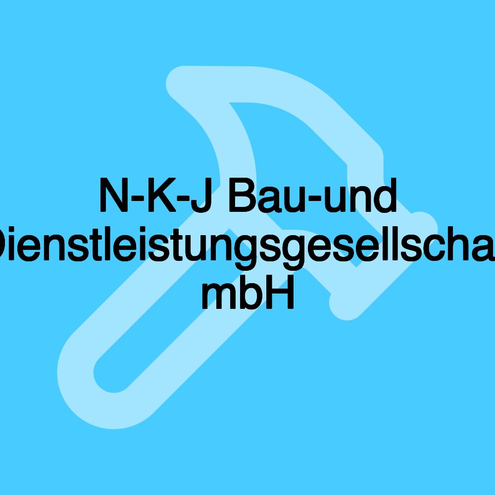 N-K-J Bau-und Dienstleistungsgesellschaft mbH