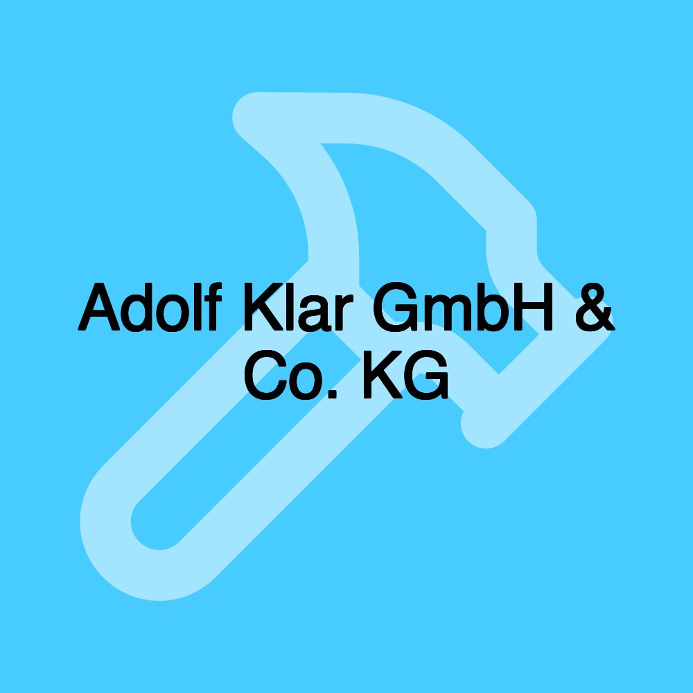 Adolf Klar GmbH & Co. KG