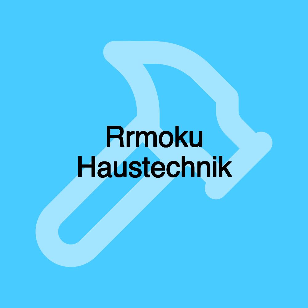 Rrmoku Haustechnik