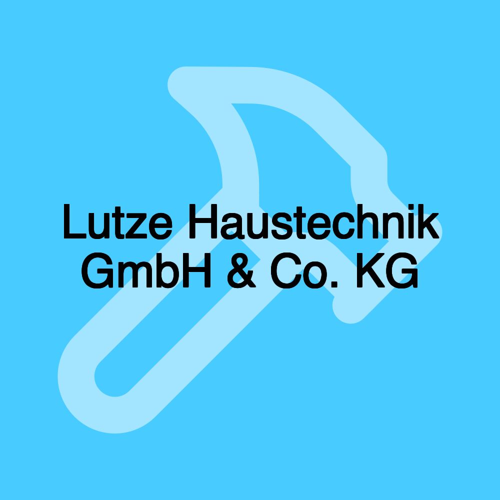 Lutze Haustechnik GmbH & Co. KG