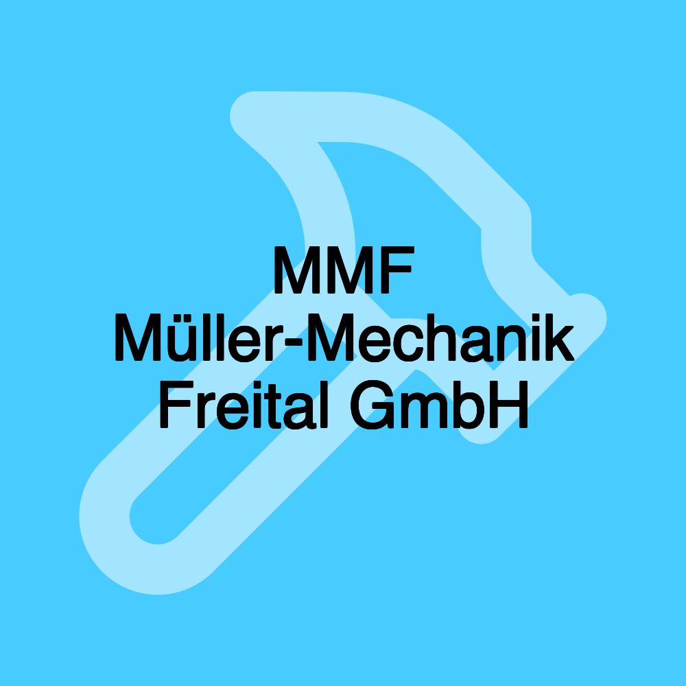 MMF Müller-Mechanik Freital GmbH