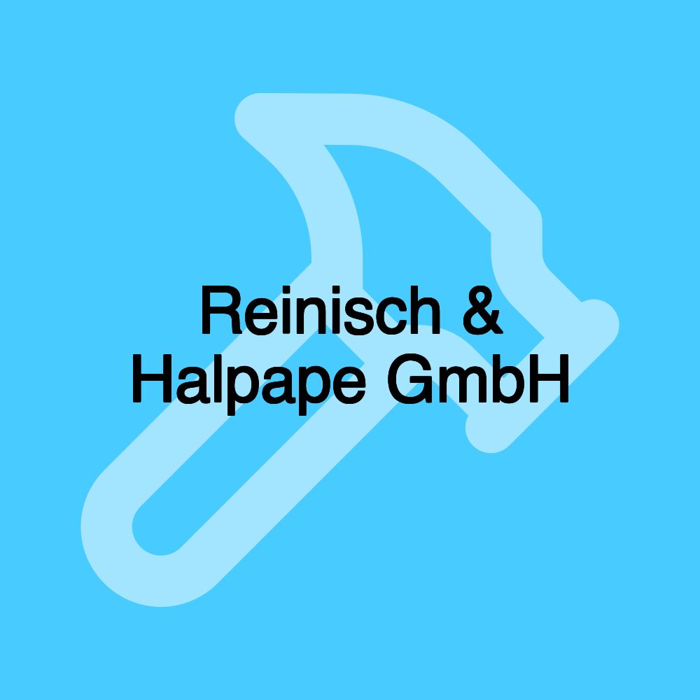 Reinisch & Halpape GmbH