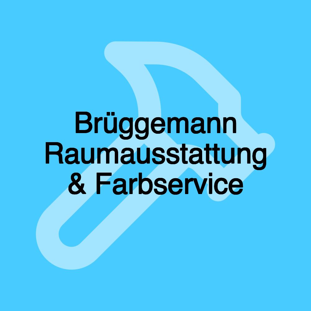 Brüggemann Raumausstattung & Farbservice