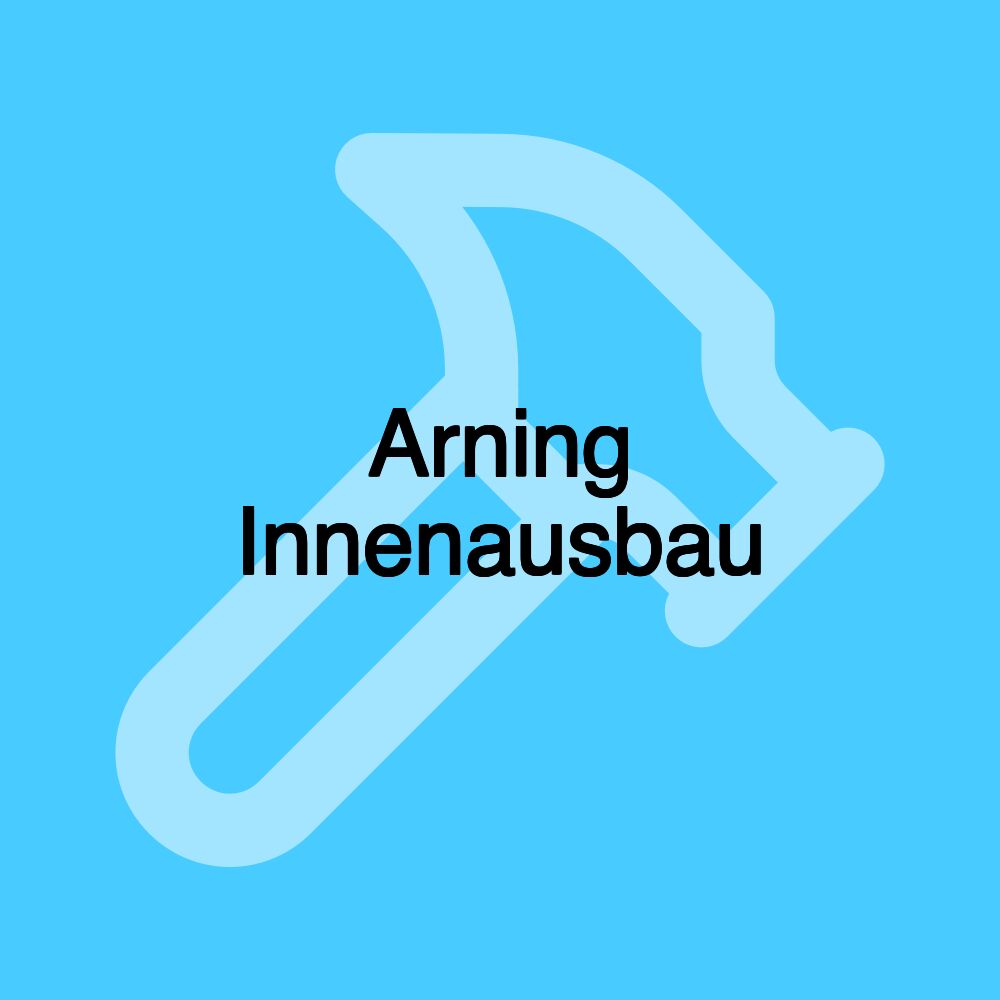 Arning Innenausbau