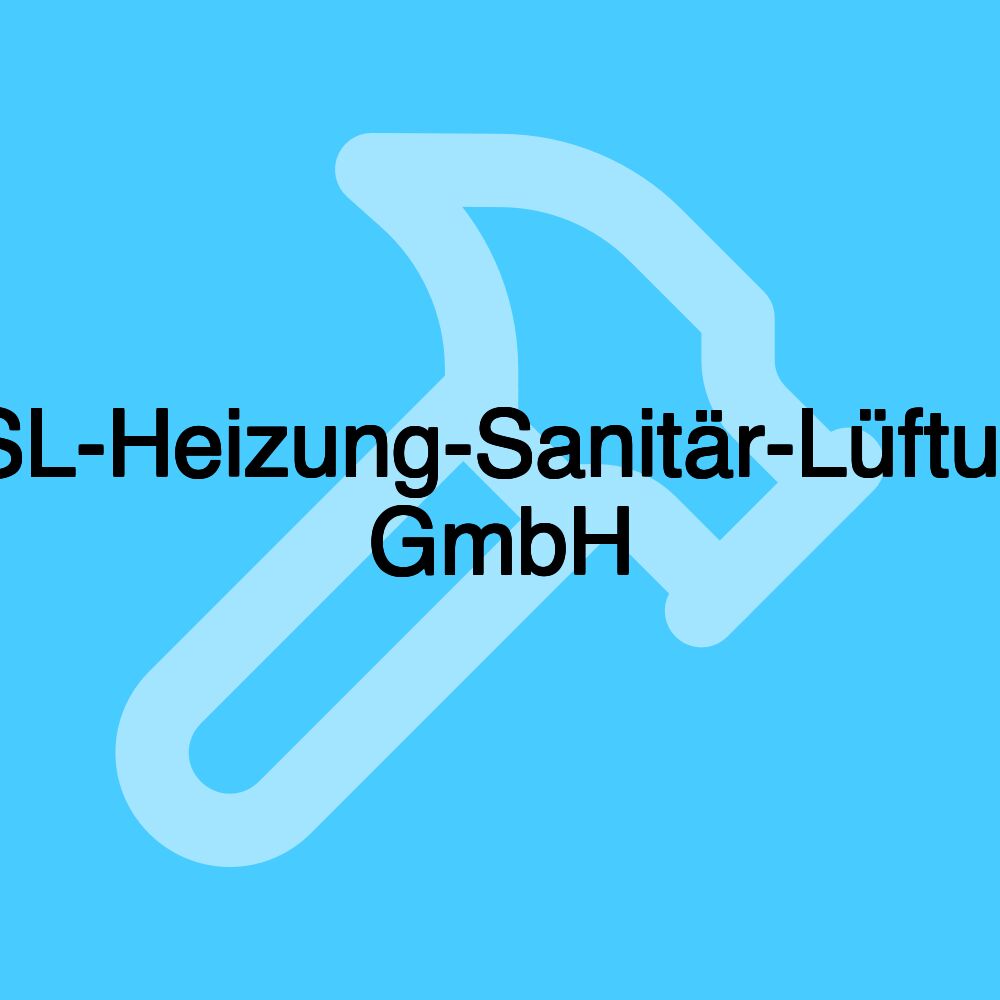 HSL-Heizung-Sanitär-Lüftung GmbH