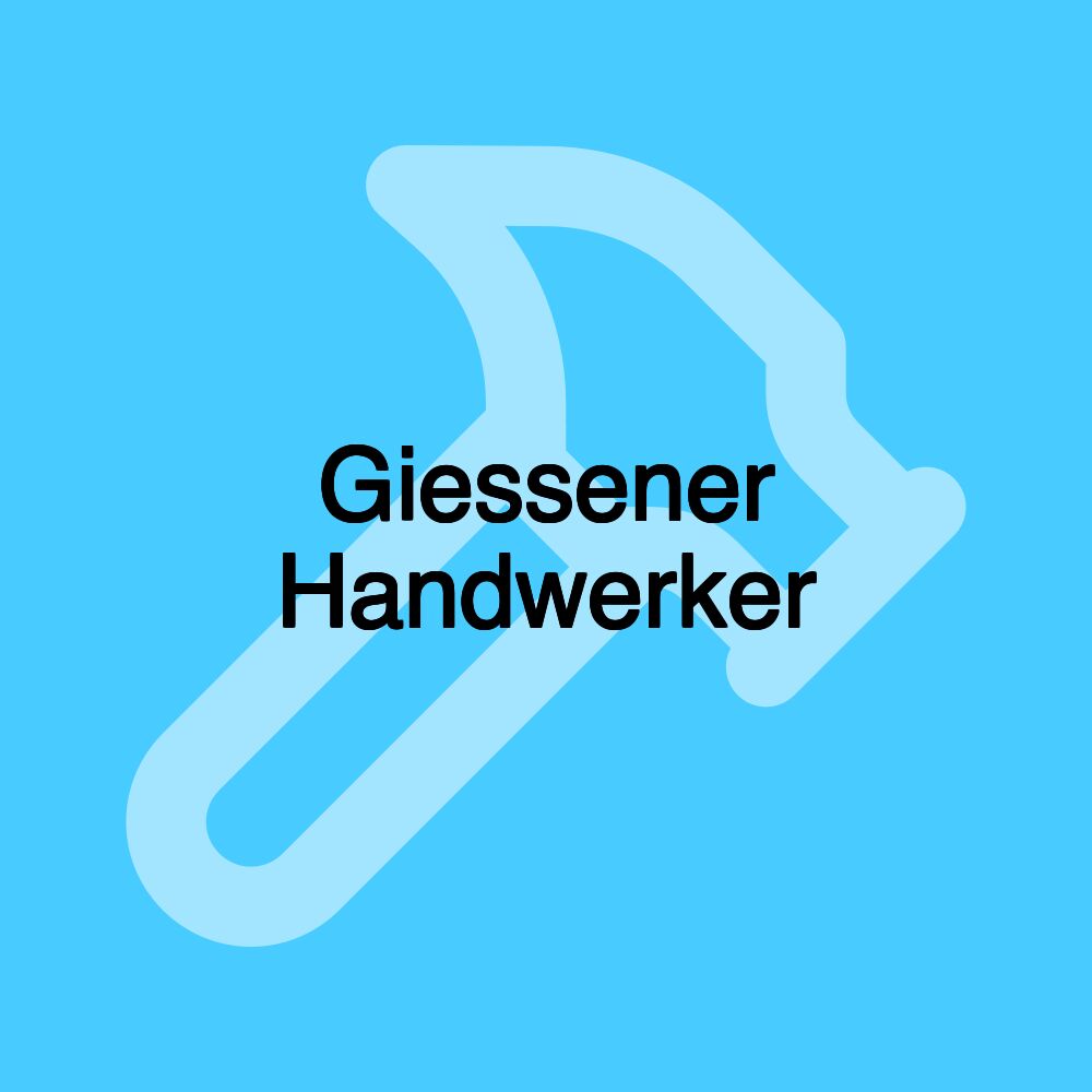 Giessener Handwerker