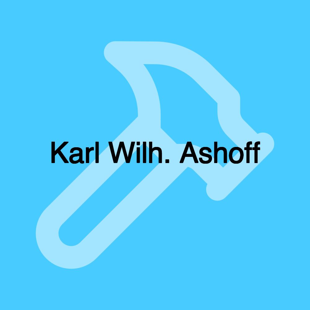 Karl Wilh. Ashoff