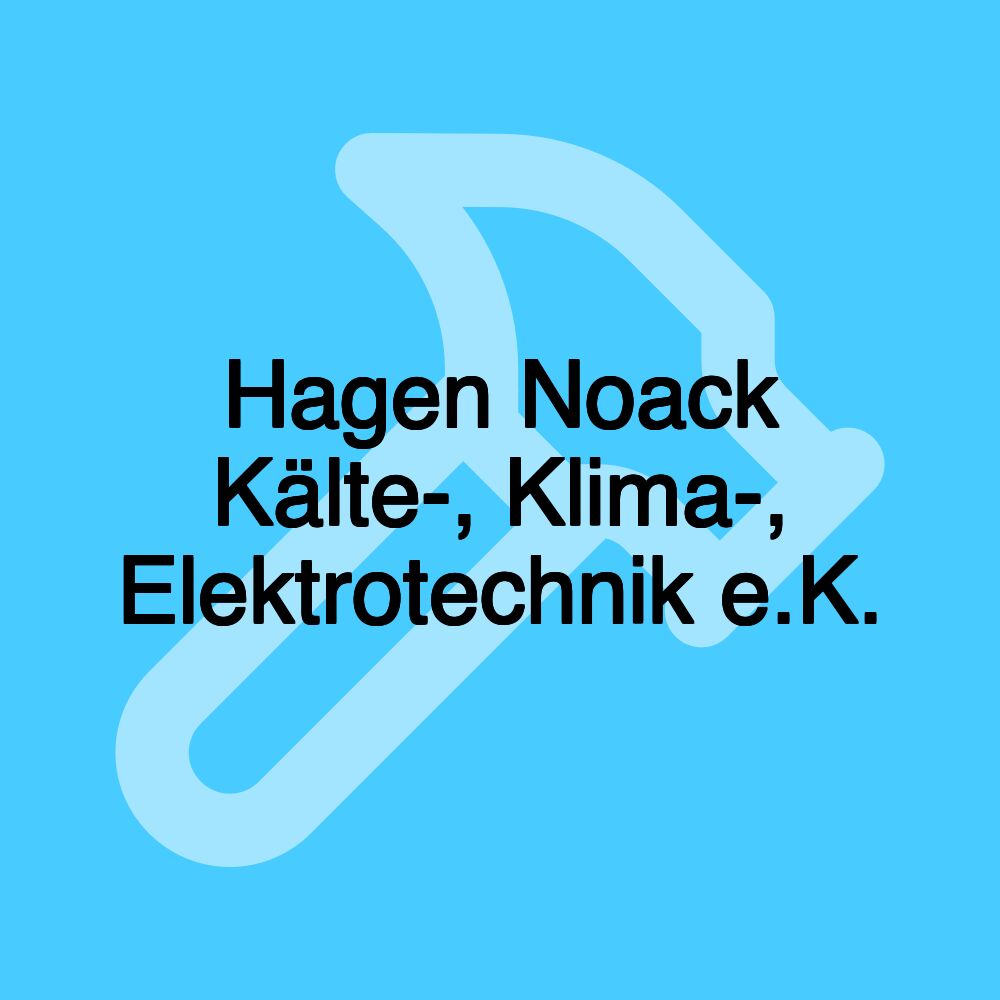 Hagen Noack Kälte-, Klima-, Elektrotechnik e.K.