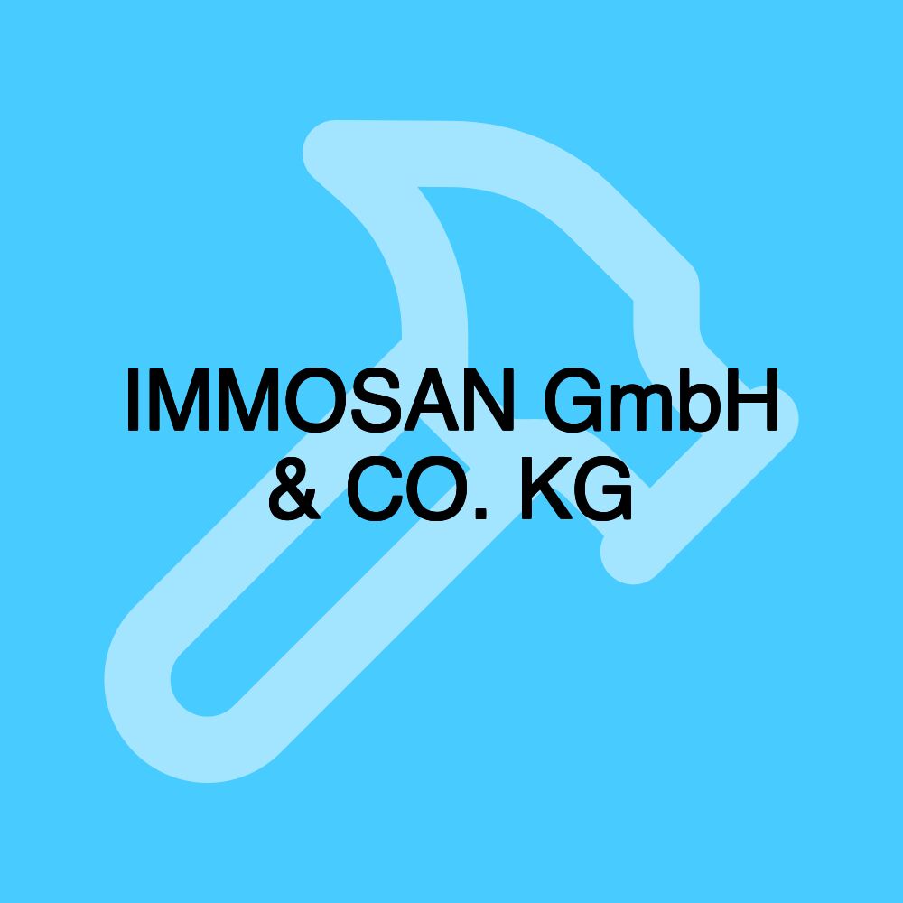 IMMOSAN GmbH & CO. KG