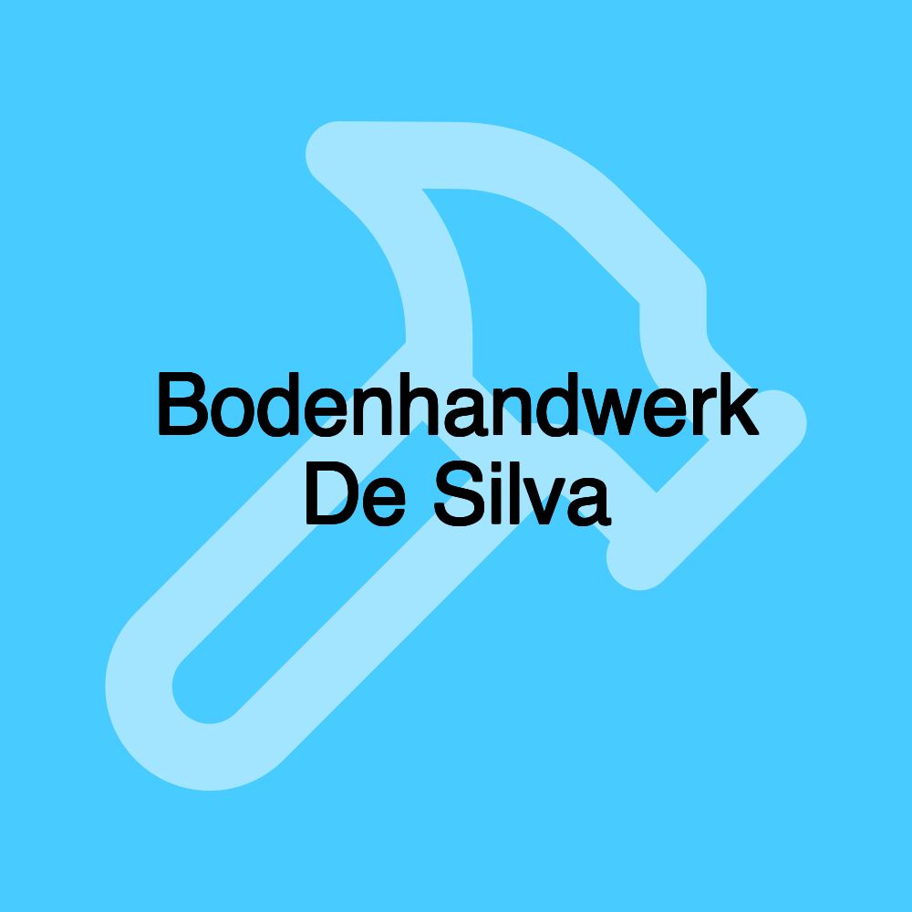 Bodenhandwerk De Silva