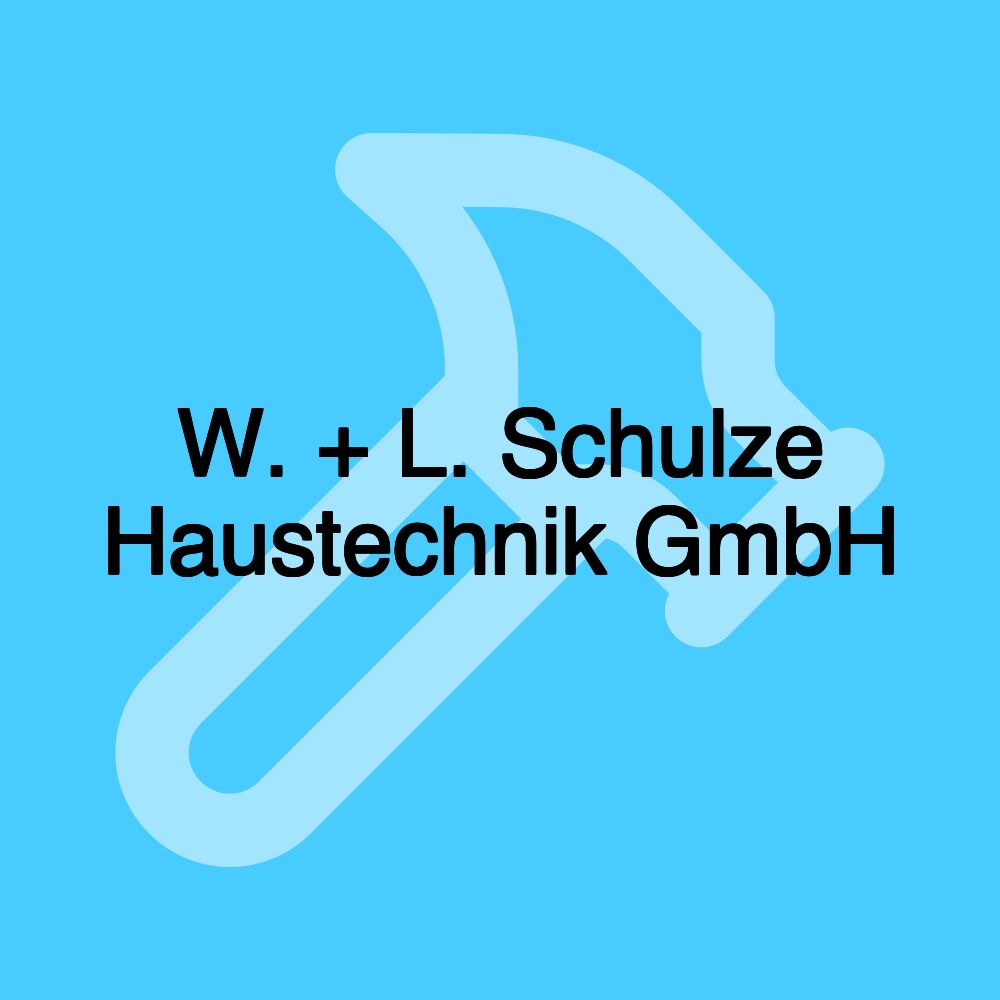 W. + L. Schulze Haustechnik GmbH