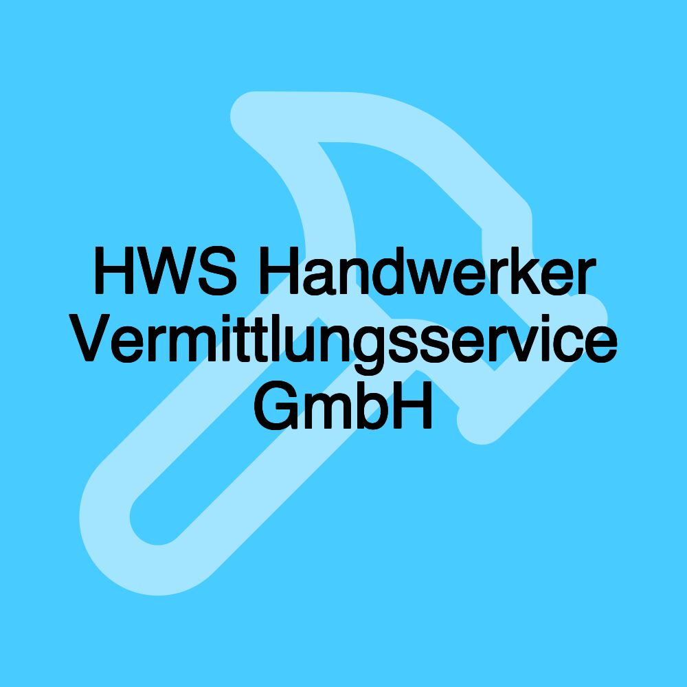 HWS Handwerker Vermittlungsservice GmbH