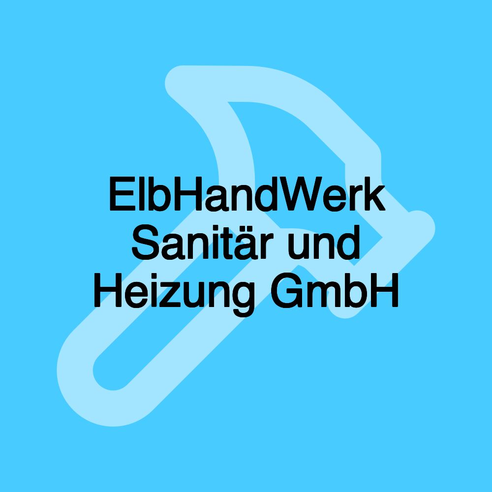 ElbHandWerk Sanitär und Heizung GmbH