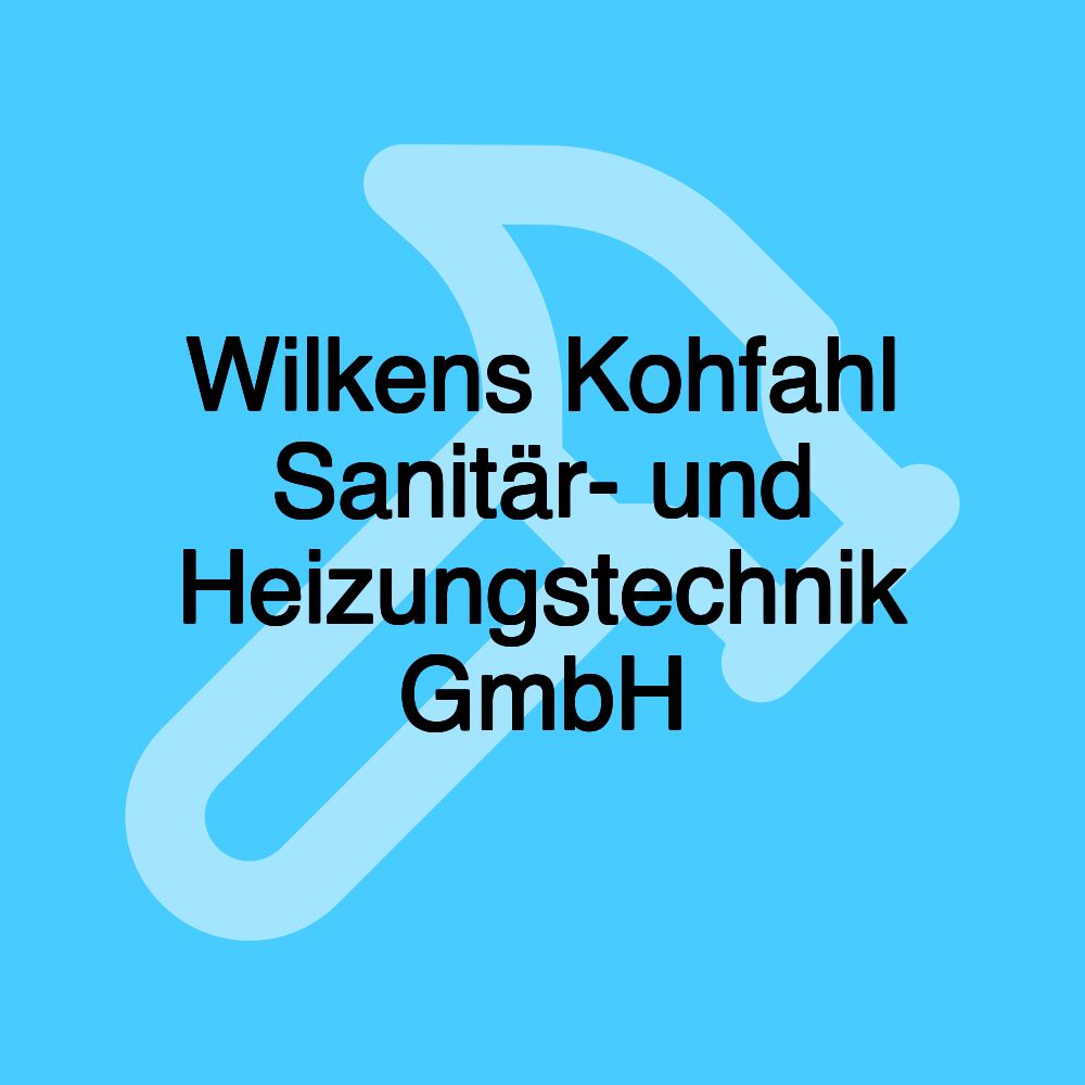 Wilkens Kohfahl Sanitär- und Heizungstechnik GmbH