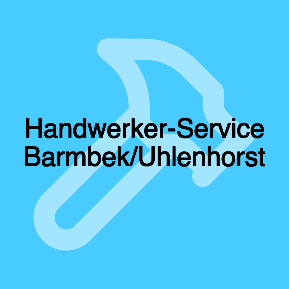 Handwerker-Service Barmbek/Uhlenhorst