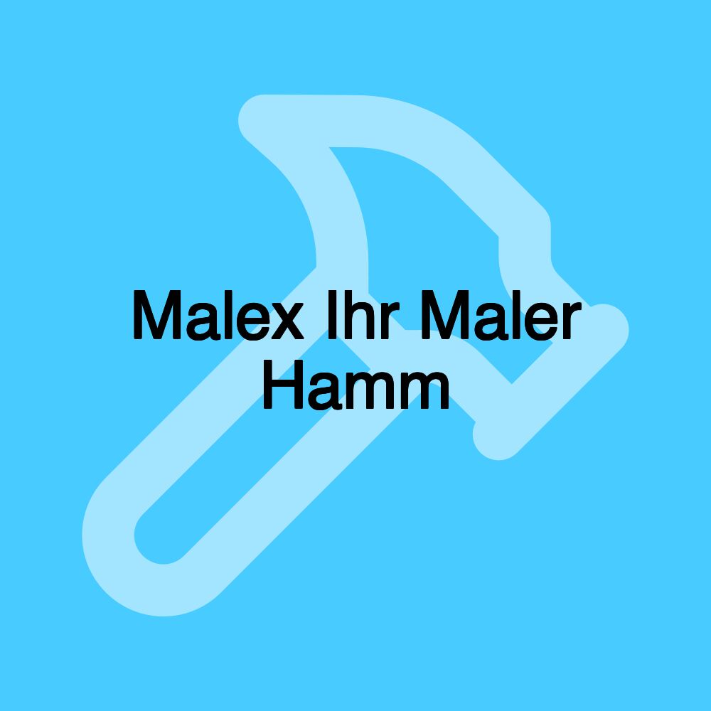 Malex Ihr Maler Hamm