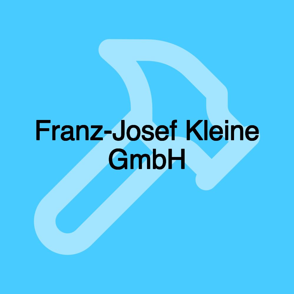 Franz-Josef Kleine GmbH