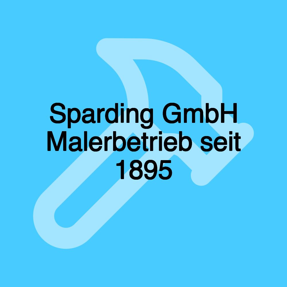 Sparding GmbH Malerbetrieb seit 1895