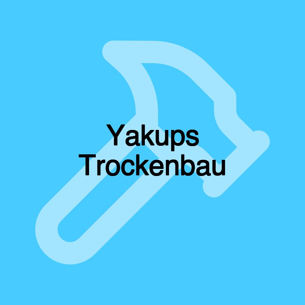 Yakups Trockenbau