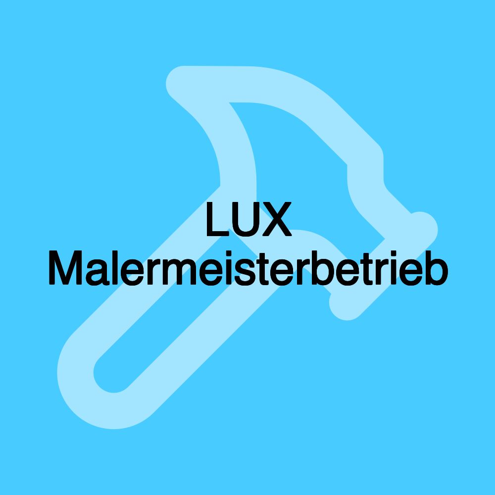 LUX Malermeisterbetrieb