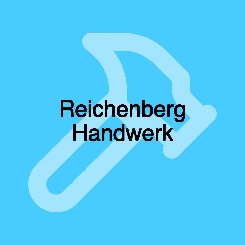 Reichenberg Handwerk