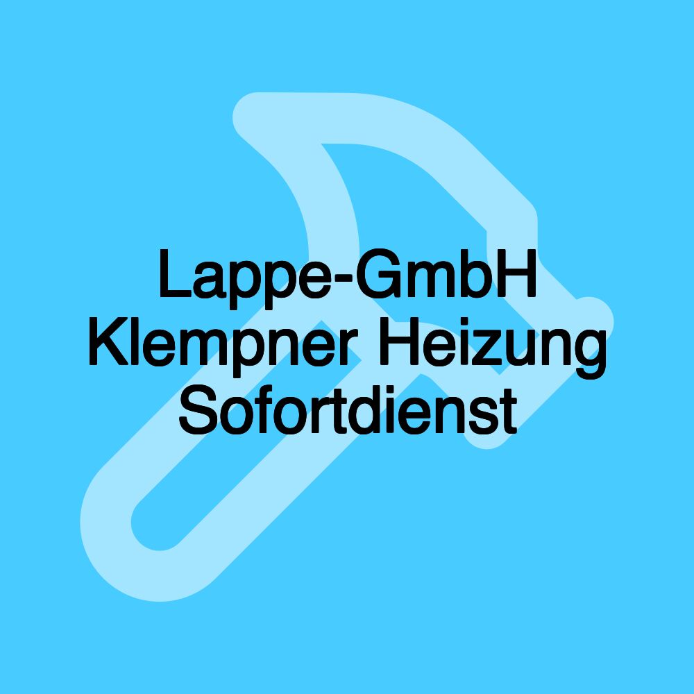 Lappe-GmbH Klempner Heizung Sofortdienst