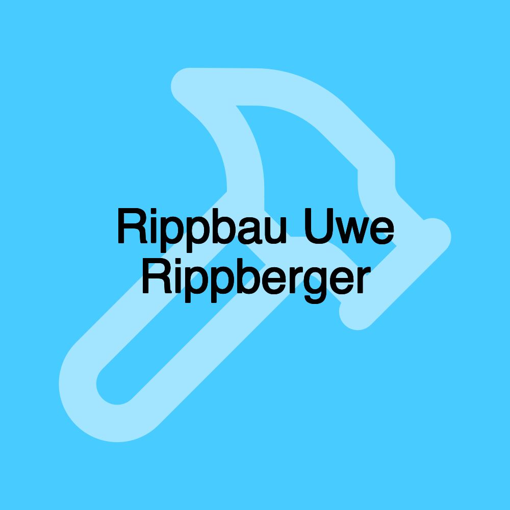 Rippbau Uwe Rippberger