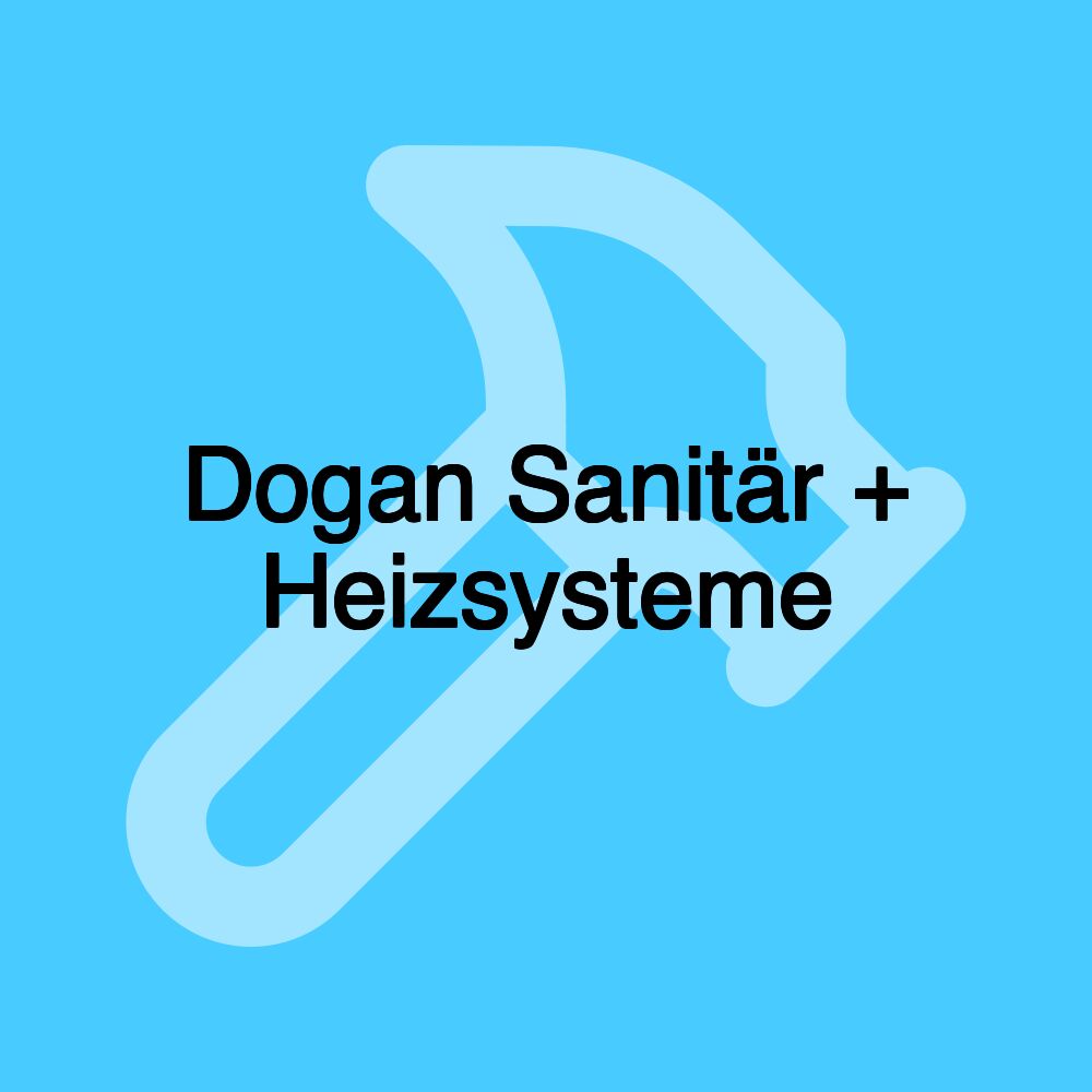 Dogan Sanitär + Heizsysteme