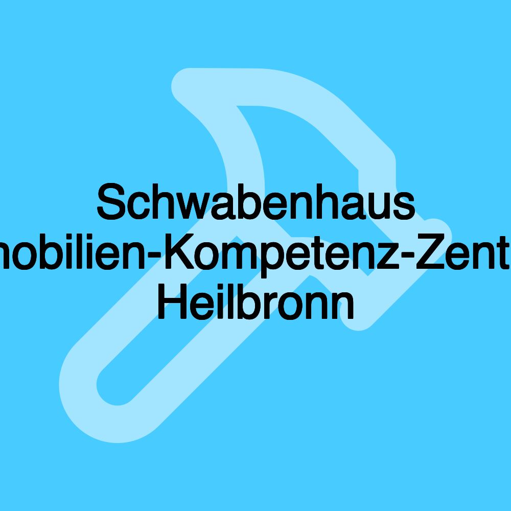 Schwabenhaus Immobilien-Kompetenz-Zentrum Heilbronn