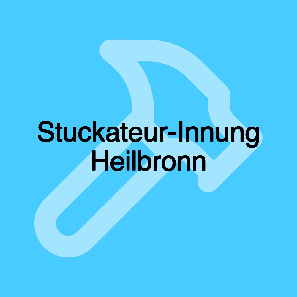 Stuckateur-Innung Heilbronn