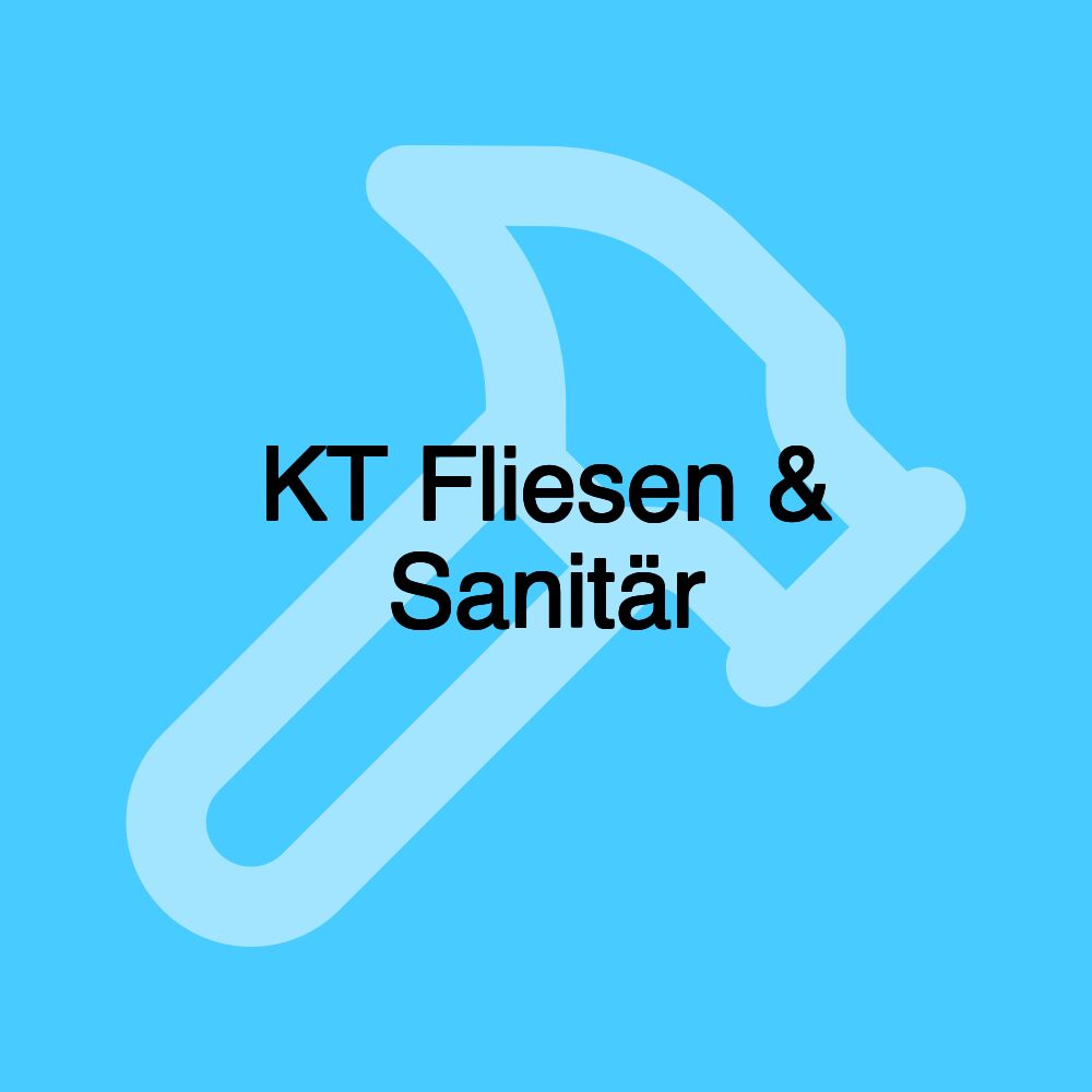 KT Fliesen & Sanitär