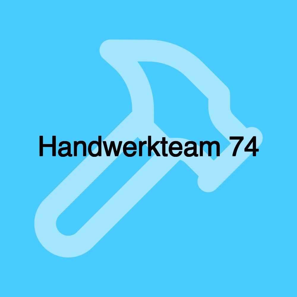 Handwerkteam 74