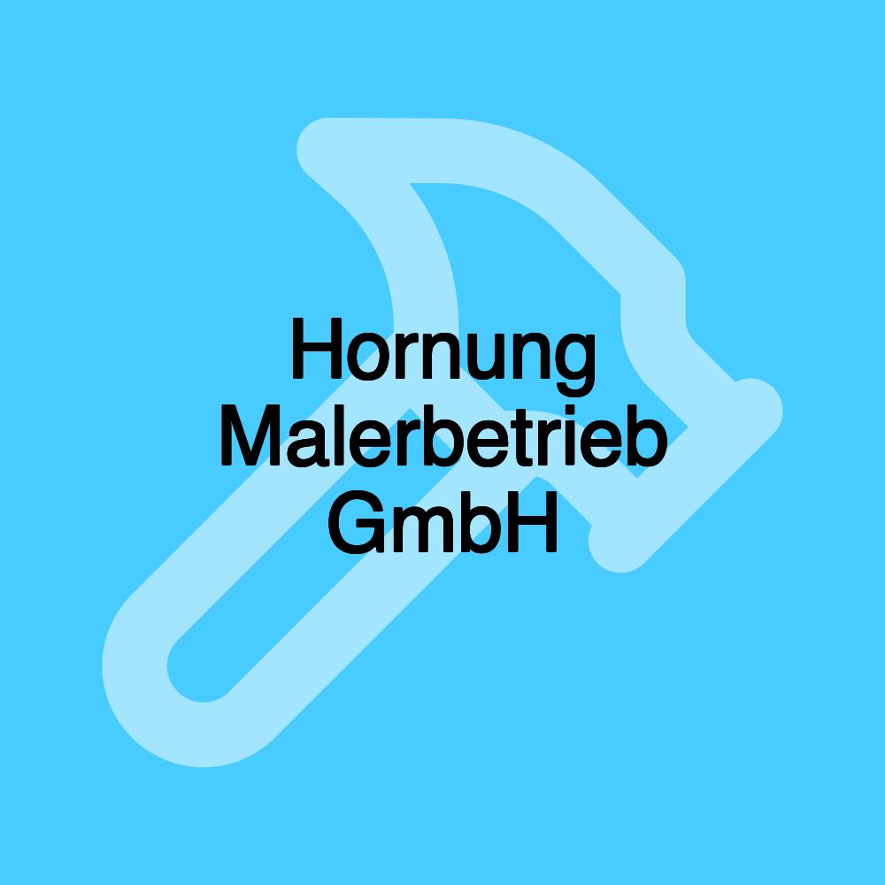 Hornung Malerbetrieb GmbH