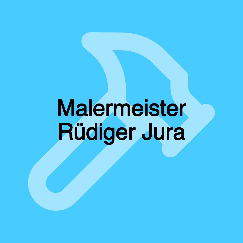 Malermeister Rüdiger Jura