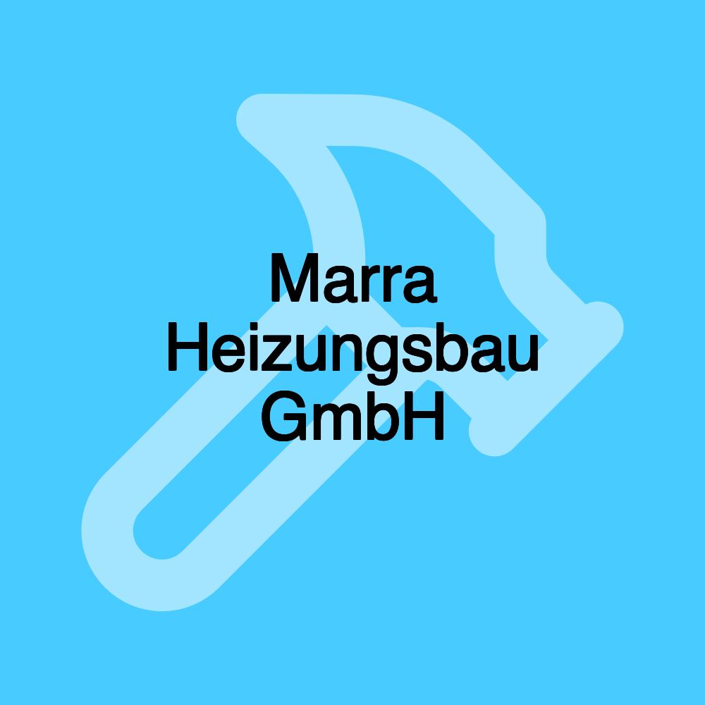 Marra Heizungsbau GmbH