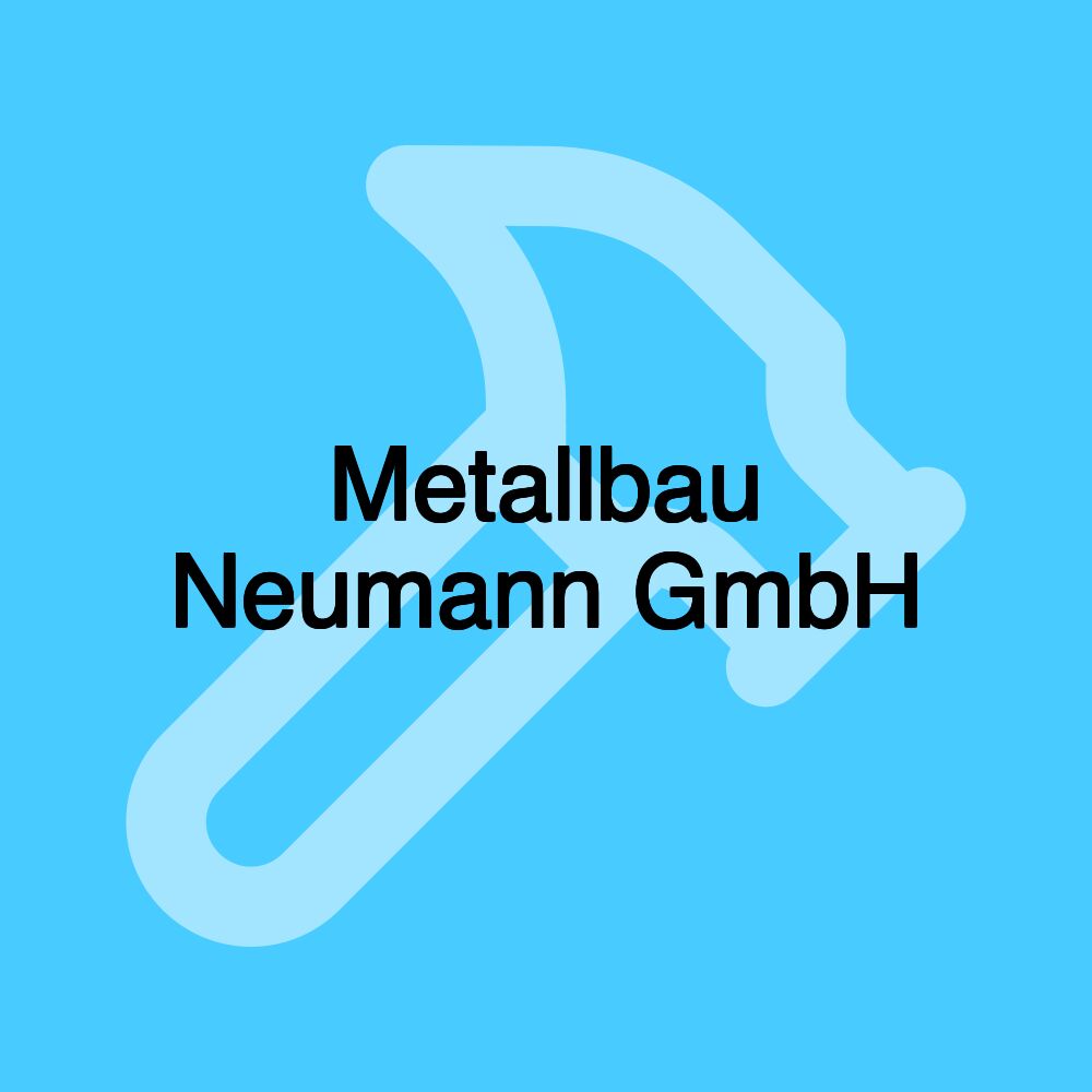 Metallbau Neumann GmbH