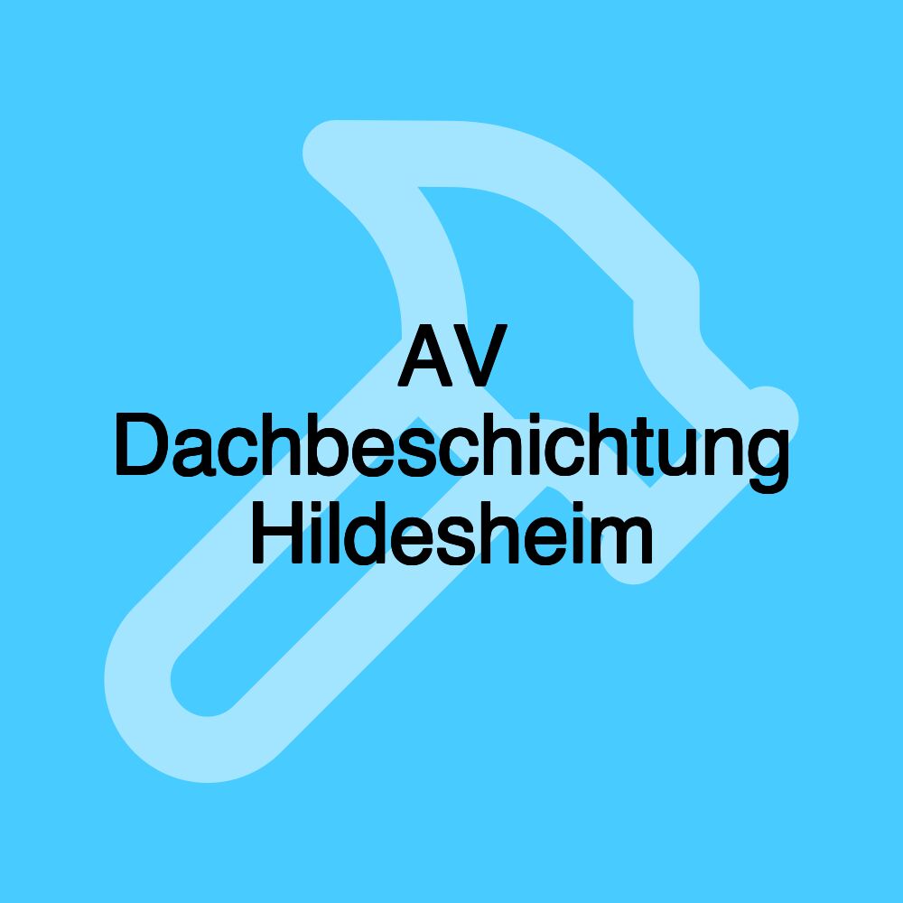 AV Dachbeschichtung Hildesheim