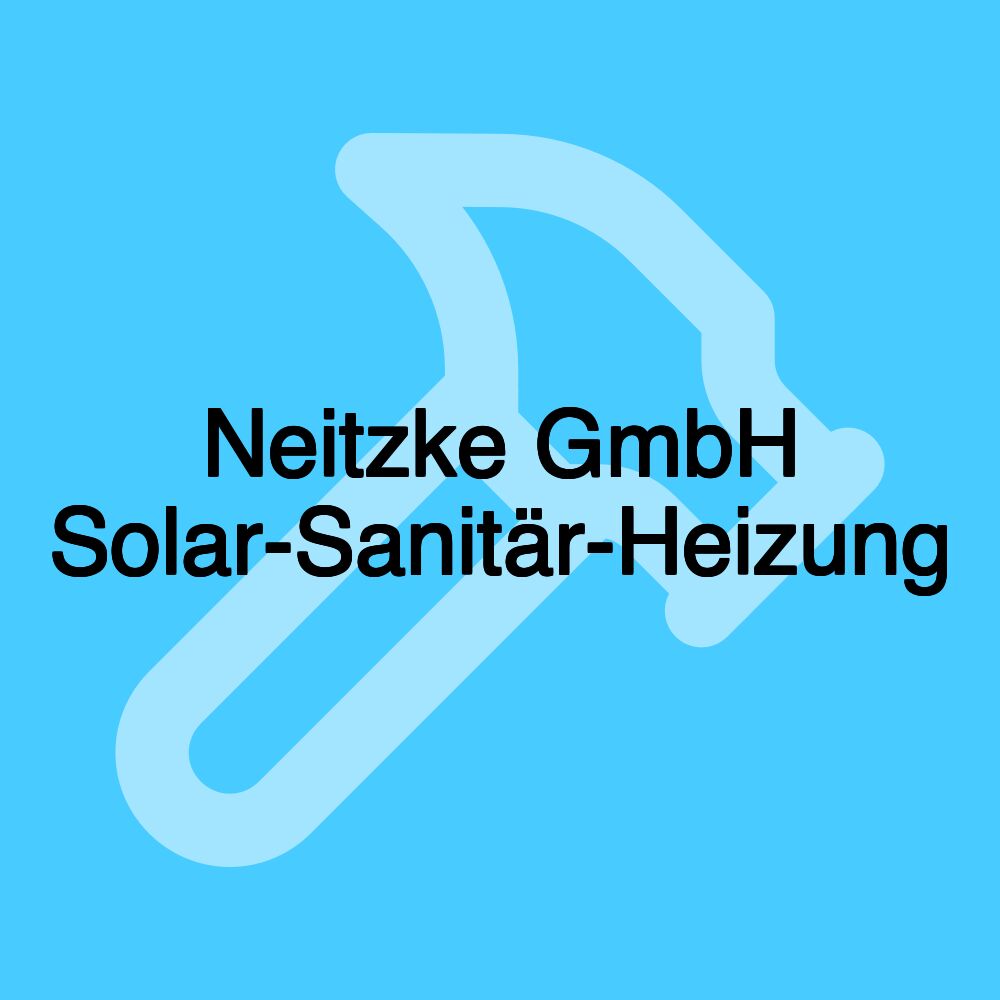 Neitzke GmbH Solar-Sanitär-Heizung