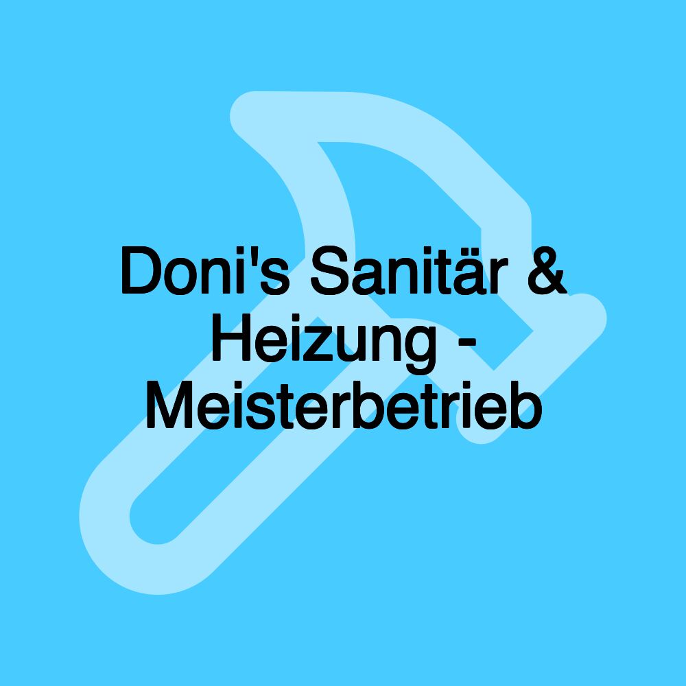 Doni's Sanitär & Heizung - Meisterbetrieb