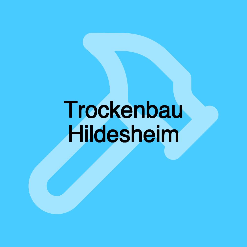 Trockenbau Hildesheim