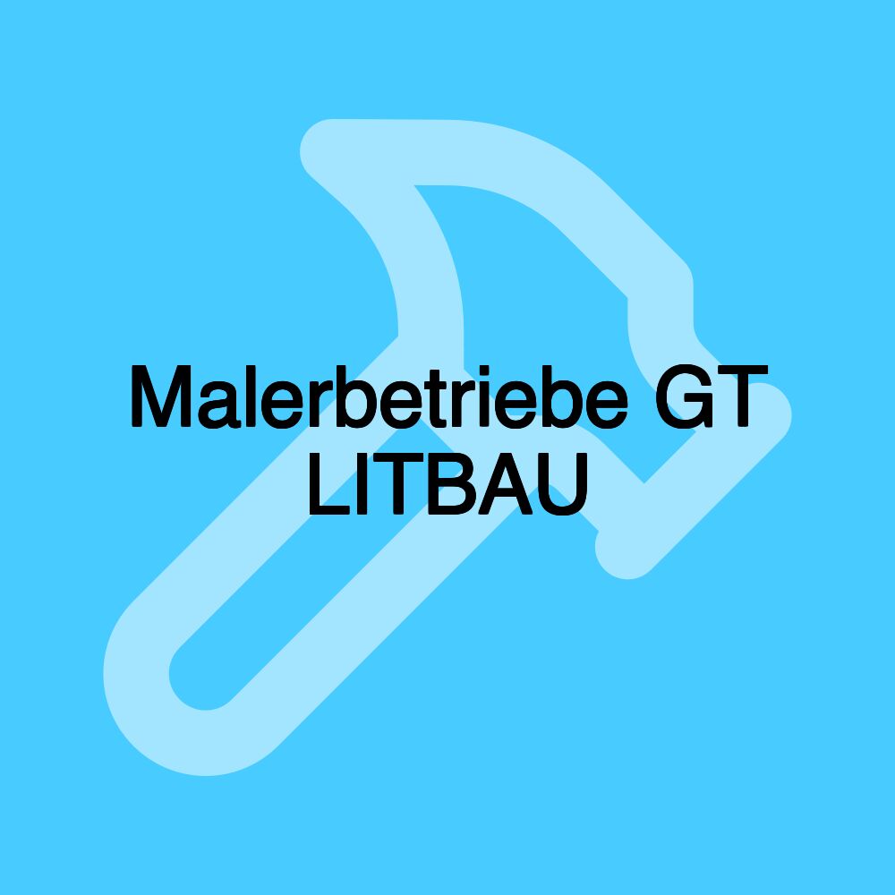 Malerbetriebe GT LITBAU