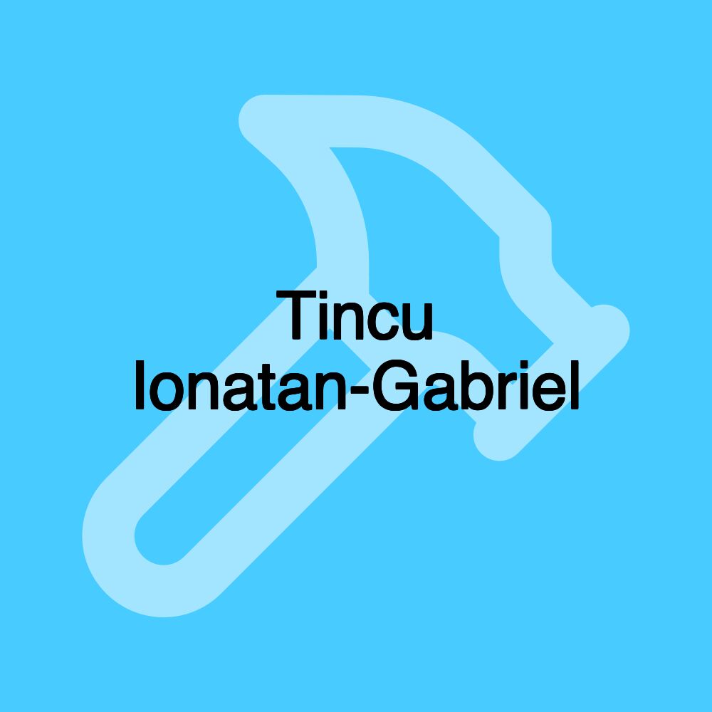 Tincu Ionatan-Gabriel