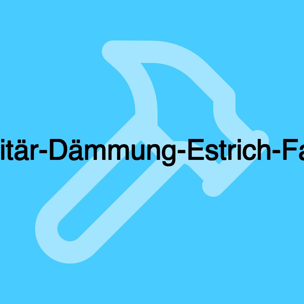 Heizung-Sanitär-Dämmung-Estrich-Faschingbauer