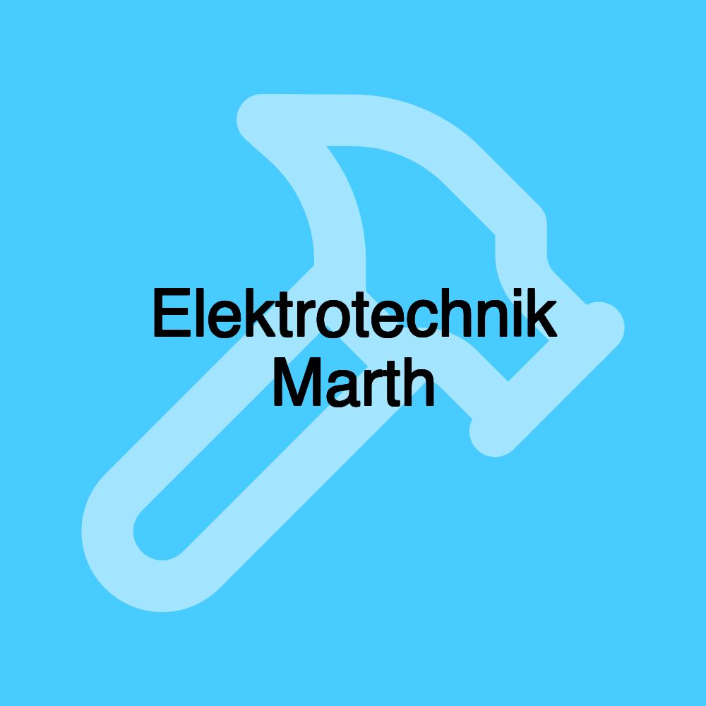 Elektrotechnik Marth