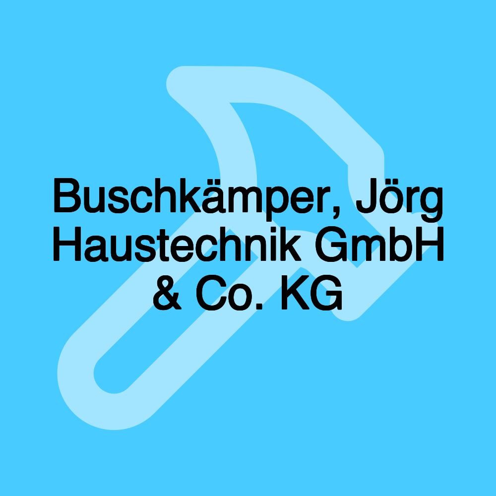 Buschkämper, Jörg Haustechnik GmbH & Co. KG