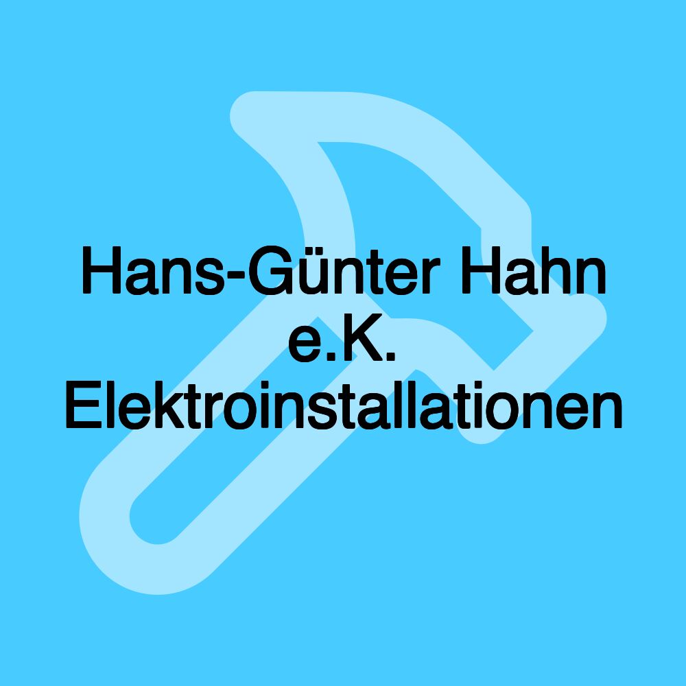 Hans-Günter Hahn e.K. Elektroinstallationen