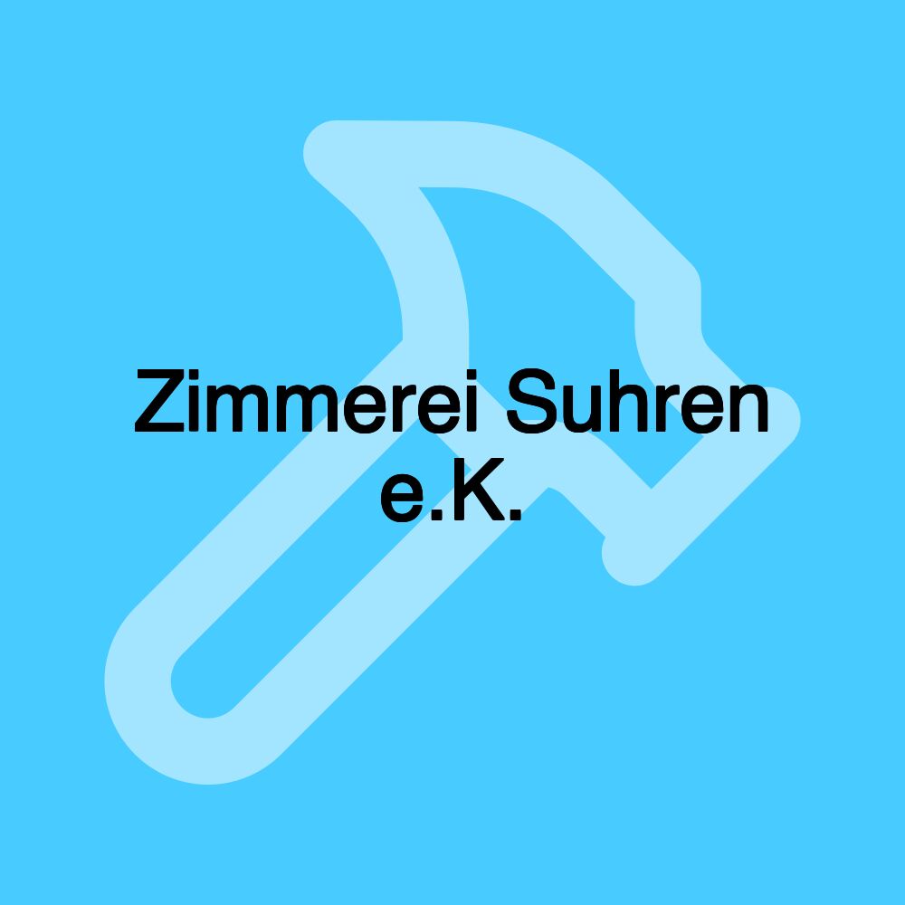 Zimmerei Suhren e.K.