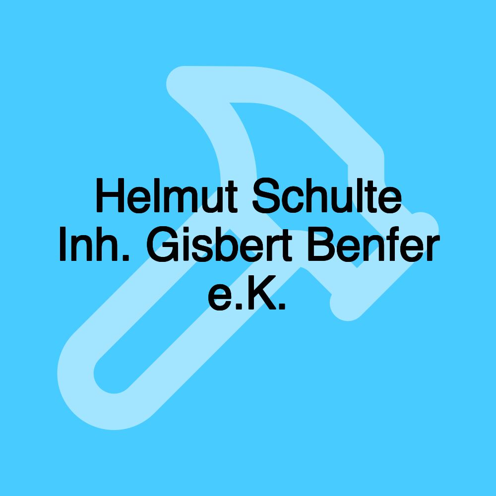 Helmut Schulte Inh. Gisbert Benfer e.K.