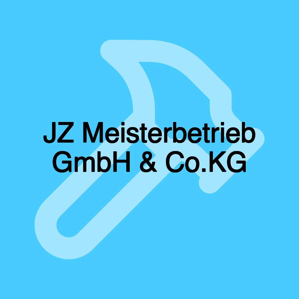 JZ Meisterbetrieb GmbH & Co.KG