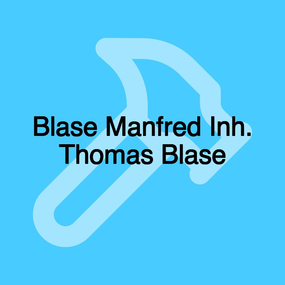 Blase Manfred Inh. Thomas Blase